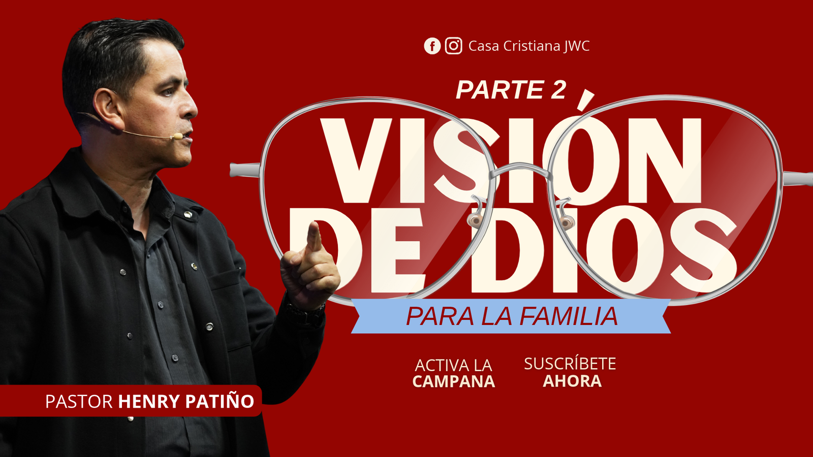 La Visión de Dios para la Familia 2